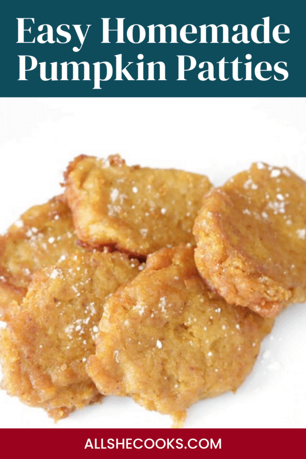 Easy homemade pumpkin patties Pinterest pin with an overhead view of fried patties dusted with sugar