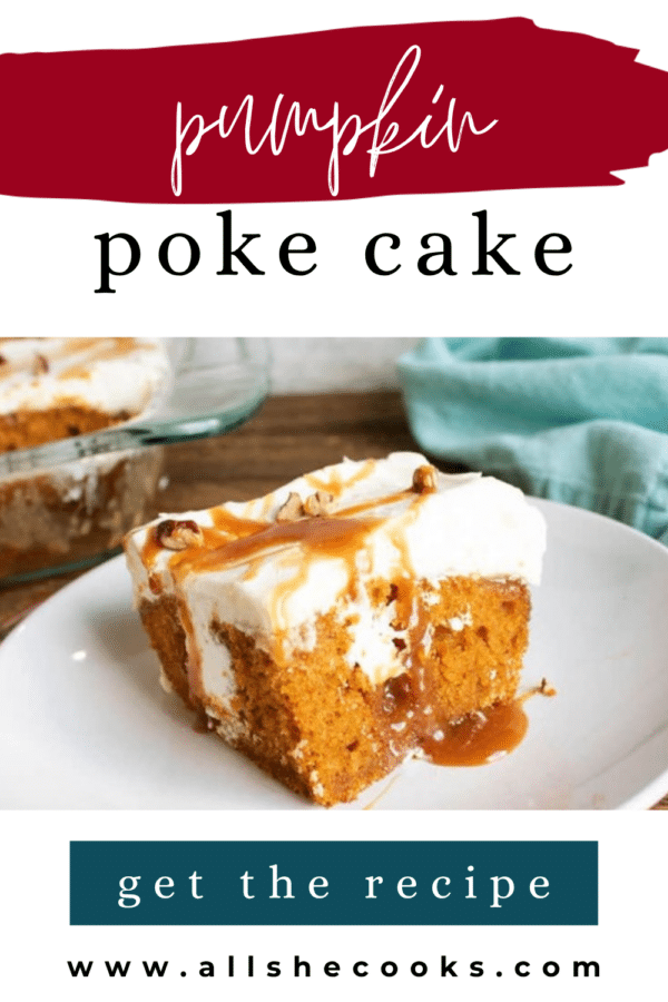 Pumpkin poke cake pin graphic with a caramel-drizzled slice on a white plate