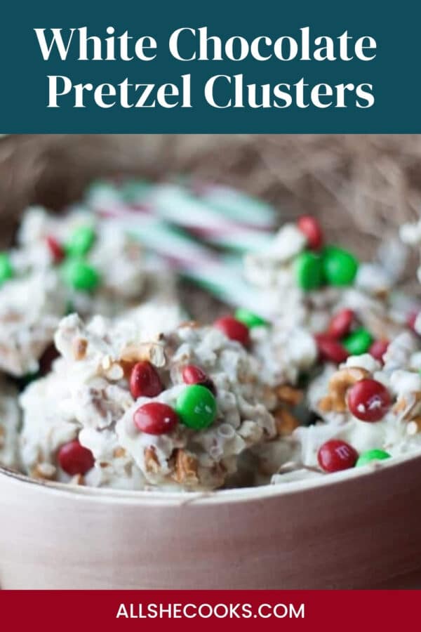 White Chocolate Pretzel Clusters Pinterest pin with holiday M&Ms