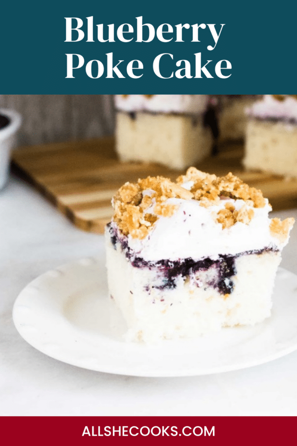 A slice of blueberry poke cake on a white plate with the recipe title