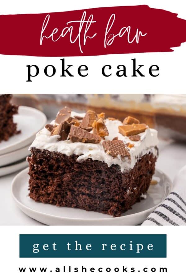 Heath Bar Poke Cake slice on a white plate with crushed Heath bars on top