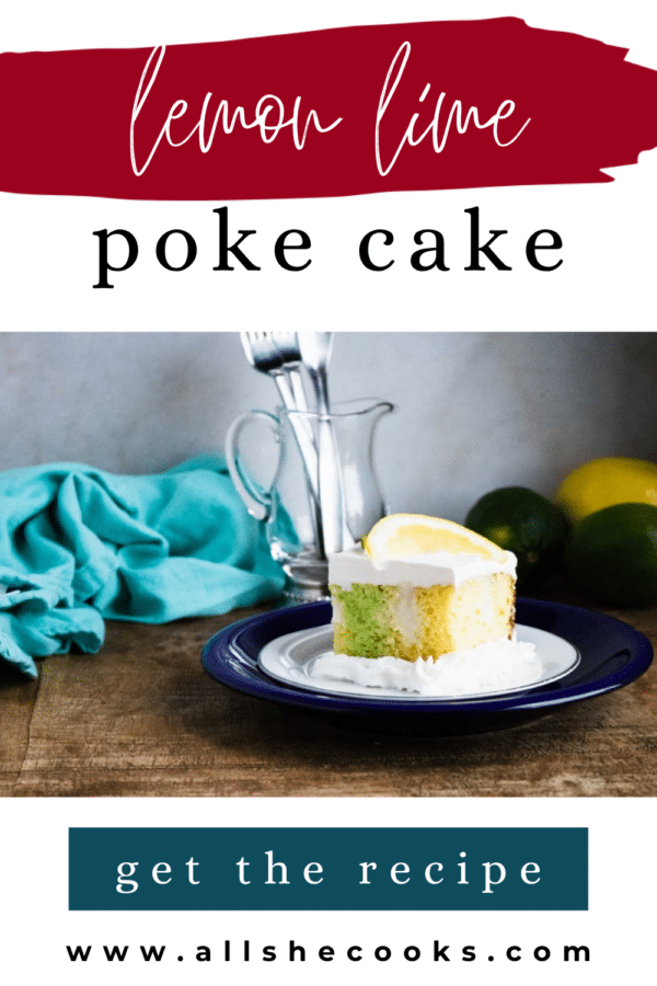 Lemon Lime Poke Cake pin graphic with a slice on a blue plate, lemons and limes behind it