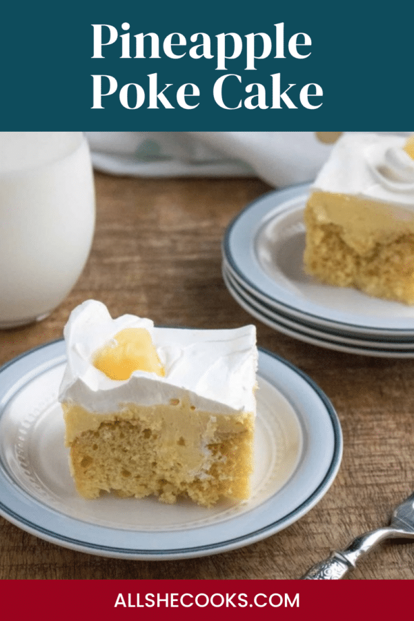 Pineapple poke cake pin graphic with a slice topped with whipped topping and a pineapple chunk